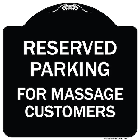 Signmission For Massage Customers Heavy-Gauge Aluminum Architectural Sign, BW-1818-23946 A-DES-BW-1818-23946